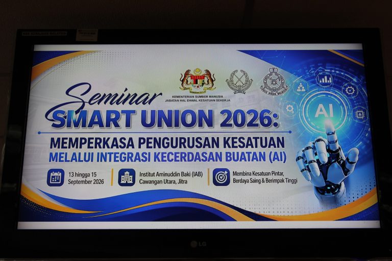 SEMINAR SMART UNION 2026: MEMPERKASAKAN PENGURUSAN KESATUAN MELALUI INTEGRASI KECERDASAN BUATAN (AI)